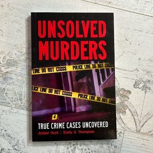 Unsolved Murders True Crime Cases Uncovered Book